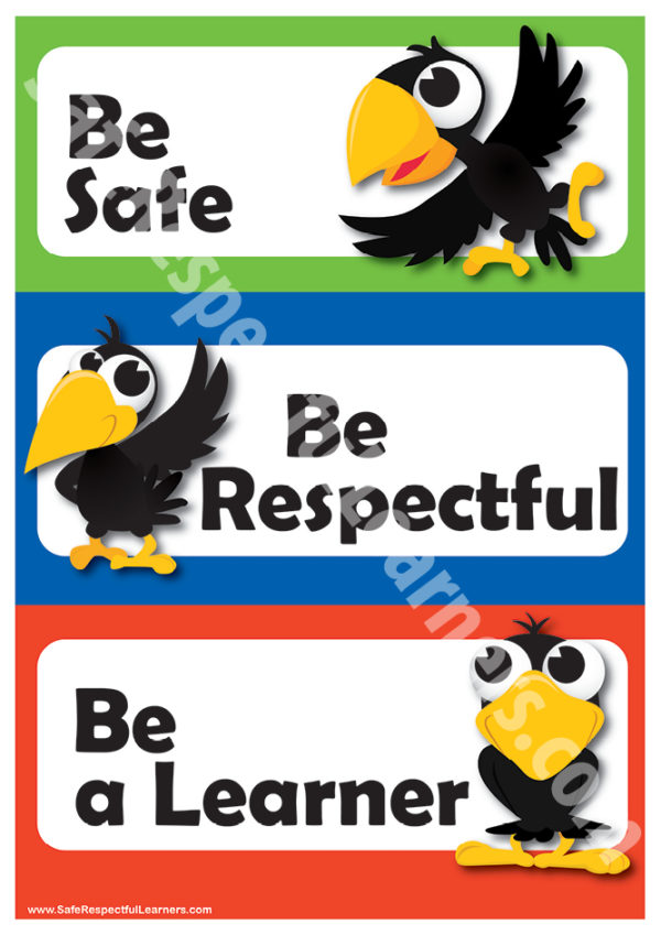 Crow Posters - Safe Respectful Learners