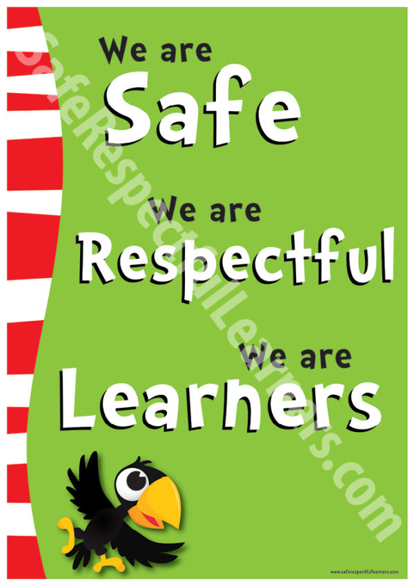 Suess-style poster - Safe Respectful Learners